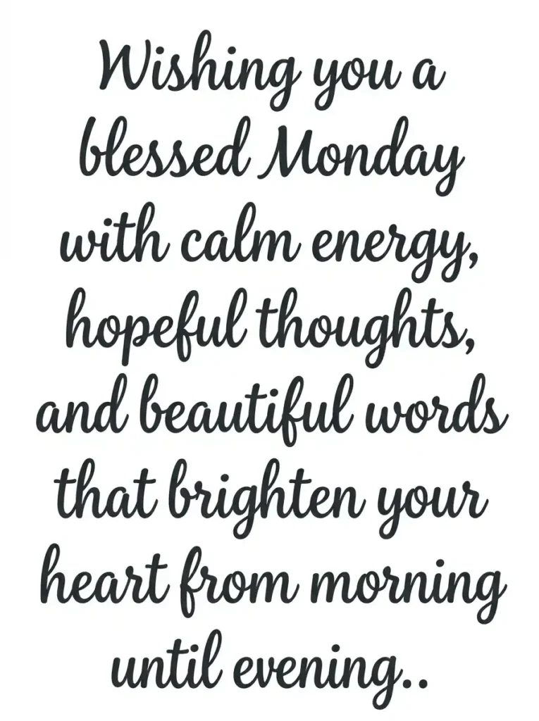 410 + Best Good morning monday blessings and prayers 2026 7 Good morning monday blessings images and quotes